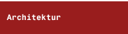 Architektur