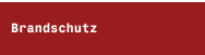 Brandschutz 